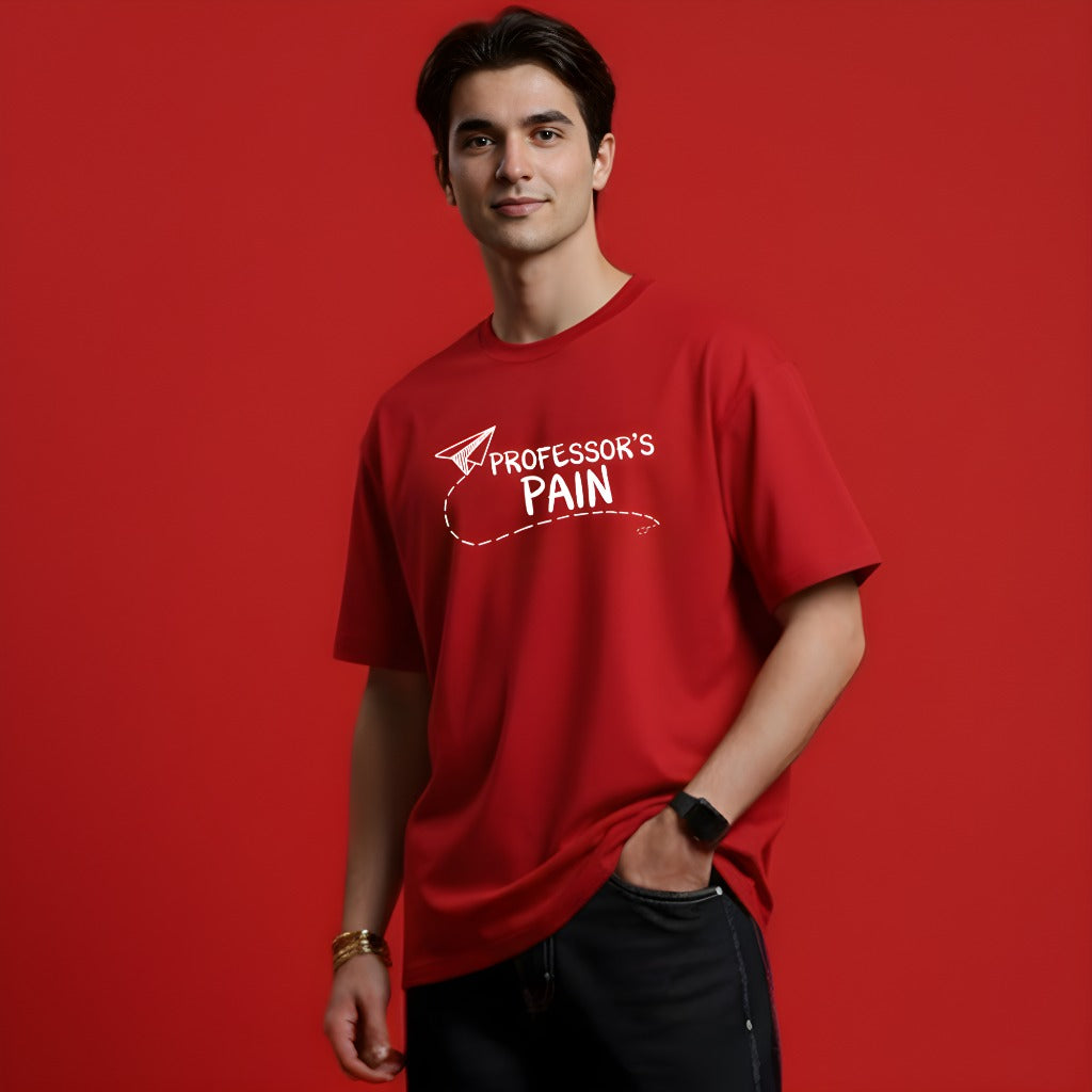 Professor's Pain T-Shirt | Funny College Student Vibe Tee | Unisex Red Graphic T-Shirt